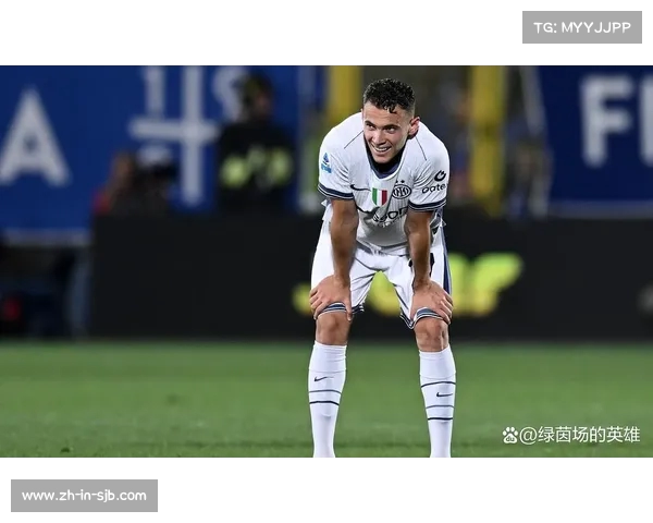意甲国米凭阿斯拉尼点射1比0小胜维罗纳 缺少3分追赶榜首 意甲国米凭阿斯拉尼点射1比0小胜维罗纳 缺少3分追赶榜首